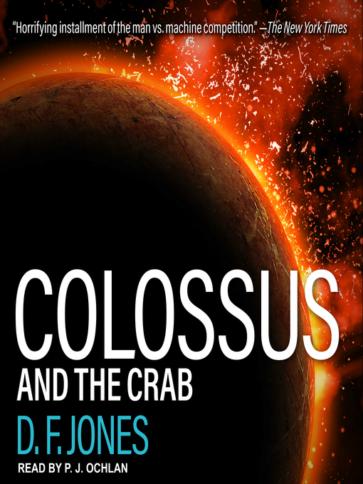 Title details for Colossus and the Crab by D. F. Jones - Available